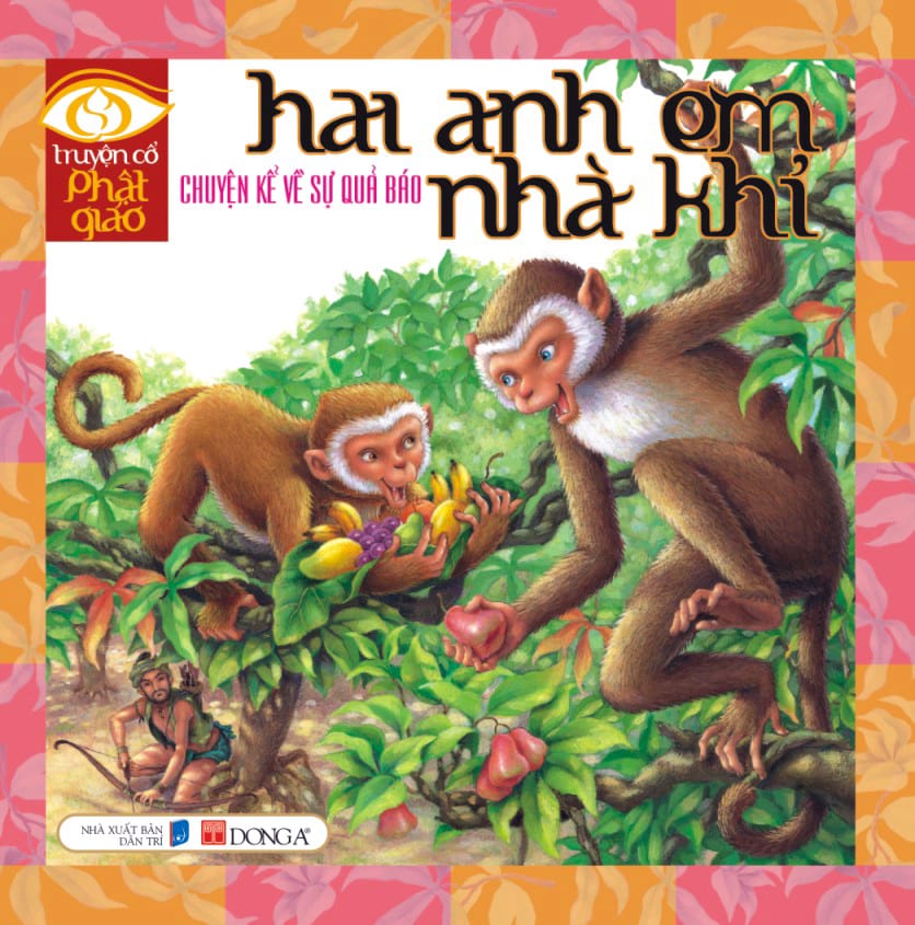 Hai anh em nhà khỉ - Truyện cổ Phật giáo Thái Lan