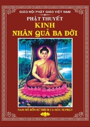 Phật Thuyết Kinh Nhân Quả Ba Đời